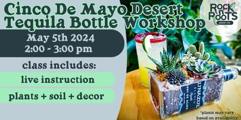 Cinco De Mayo Tequila Bottle Workshop at Rock n' Roots Plant Co. (Charleston, SC)