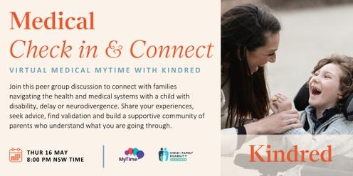 Medical Check in and Connect: Virtual Medical MyTime with Kindred