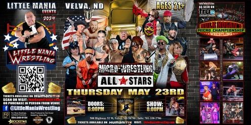 Velva, ND -- Micro-Wresting All * Stars: Little Mania Rips Through the Ring!
