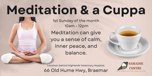 Meditation & a Cuppa Monthly Edition